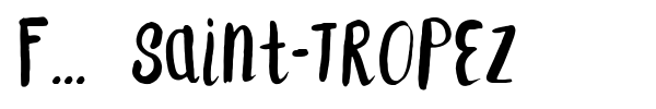 F... Saint-Tropez font preview